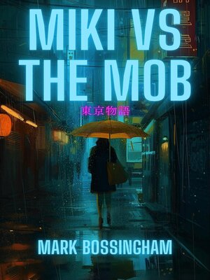 cover image of Miki vs. the Mob